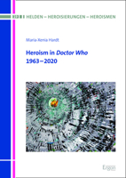 Heroism in Doctor Who: 1963-2020 3956509838 Book Cover