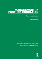 Management in Further Education: Theory and Practice 1138545392 Book Cover