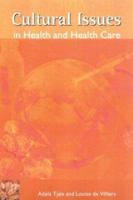 Cultural Issues in Health and Health Care 0702163996 Book Cover