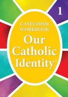 Our Catholic Identity 0782907342 Book Cover