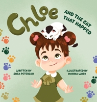 Chloe and the Cat That Napped 1998473147 Book Cover