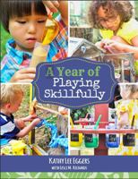 A Year of Playing Skiillfully, 2nd Edition 0990777049 Book Cover