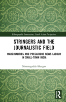 Stringers and the Journalistic Field 1032326425 Book Cover