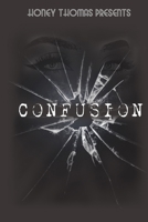 Confusion B085RR5Y4Z Book Cover