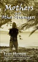 Mothers and Other Strangers 1501055682 Book Cover