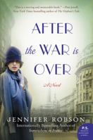 After the War Is Over 0062334638 Book Cover