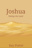 Joshua: Taking the Land B0C9S1V57J Book Cover