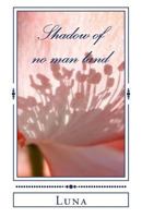 Shadow of no man land 1724896059 Book Cover
