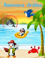 Animaux drôles - Livre De Coloriage Pour Enfants B08PJPQH2L Book Cover