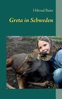 Greta in Schweden Greta in Schweden 3839125235 Book Cover