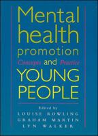 Mental Health Promotion and Young People 0074710486 Book Cover
