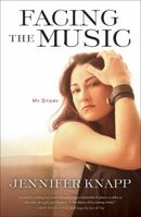 Facing the Music: My Story 1476759472 Book Cover
