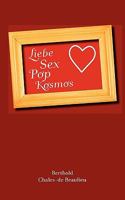 Liebe, Sex, Pop, Kosmos 3839155649 Book Cover