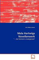 Mela Hartwigs Novellenwerk 3639267362 Book Cover