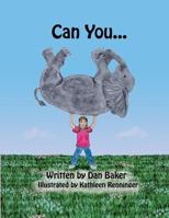 Can You..... 1535299029 Book Cover