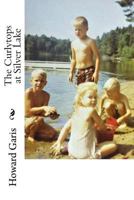 The Curlytops at Silver Lake or on the Water With Uncle Ben 1986340988 Book Cover