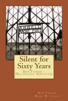Silent for Sixty Years 1480256676 Book Cover