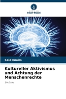 Kultureller Aktivismus und Achtung der Menschenrechte (German Edition) 6203240117 Book Cover