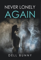 Never Lonely Again 1646208439 Book Cover