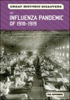 The Influenza Pandemic of 1918-1919 0791096408 Book Cover