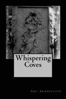 Whispering Coves 1477631194 Book Cover