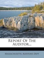 Report of the Auditor 1278489770 Book Cover