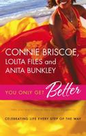 You Only Get Better: The Perfect Life\Three For The Road\This Time Around 0373830599 Book Cover