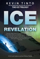 ICE REVELATION: The Ice Trilogy Book 3 1795597860 Book Cover