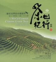 4 World-Famous Chinese Green Teas 0982654022 Book Cover