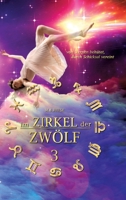im Zirkel der Zwölf: Band 3 (German Edition) 3347931637 Book Cover