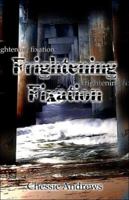 Frightening Fixation 1424103789 Book Cover