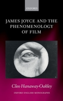 James Joyce and the Phenomenology of Film 0198768915 Book Cover