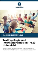 Texttypologie und Interkulturalität im (FLE)-Unterricht (German Edition) 6207991230 Book Cover