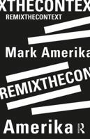 Remixthecontext 1138065633 Book Cover