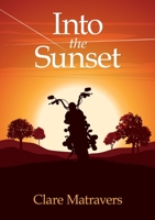 Into the Sunset 0473487454 Book Cover