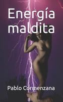 Energía maldita 1717735312 Book Cover