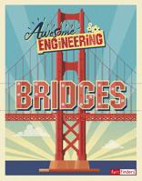 Awesome Engineering Bridges 1543513409 Book Cover