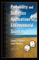 Probability and Statistics Applications for Environmental Science 0849375614 Book Cover