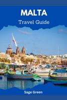 Malta: Travel Guide B0C4MQ5WMZ Book Cover