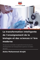 La transformation intelligente de l'enseignement de la biologie et des sciences à l'ère moderne (French Edition) 6630209036 Book Cover