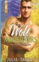 Wolf Maneuvers B08Z471C41 Book Cover