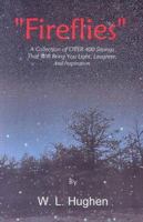 Fireflies: A Collection of Over 400 Sayings That Will Bring You Light, Laughter, and Inspiration 1598722344 Book Cover