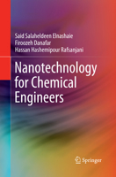 Nanotechnology for Chemical Engineers 9811011761 Book Cover