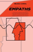 Highly Sensitive Empaths Mastery: A Practical And Effective Guide To Highly Sensitive Person's for Mastering Your Gift, Setting Your Boundaries & Thriving in a Chaotic World. How to Dominate Your Emot 1802020128 Book Cover