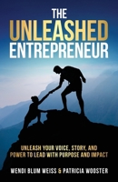 THE UNLEASHED Entrepreneur B0F5S4XW6K Book Cover