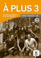 A plus 3 Niveau A2.2 : Cahier d'exercices (1CD audio) 8416273219 Book Cover