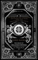 A Journey Through Time: The Book of the Unknown, The Book of Echoes, and The Enchanted Spectacles The Origin of The Loveday Method(R) A Trilogy 1917978103 Book Cover