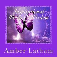 Inspirational Words of Wisdom 1500473154 Book Cover