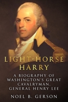 LIGHT- HORSE HARRY 1800552475 Book Cover