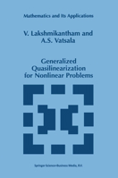 Generalized Quasilinearization for Nonlinear Problems (Mathematics and Its Applications) 0792350383 Book Cover